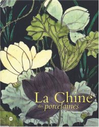 La Chine des porcelaines