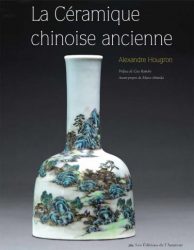 La Céramique chinoise ancienne