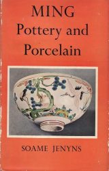 Ming Pottery and Porcelain